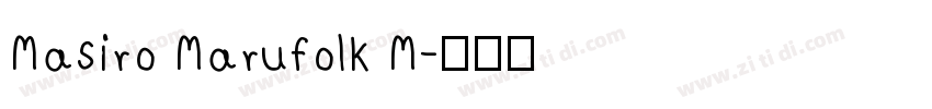 Masiro Marufolk M字体转换